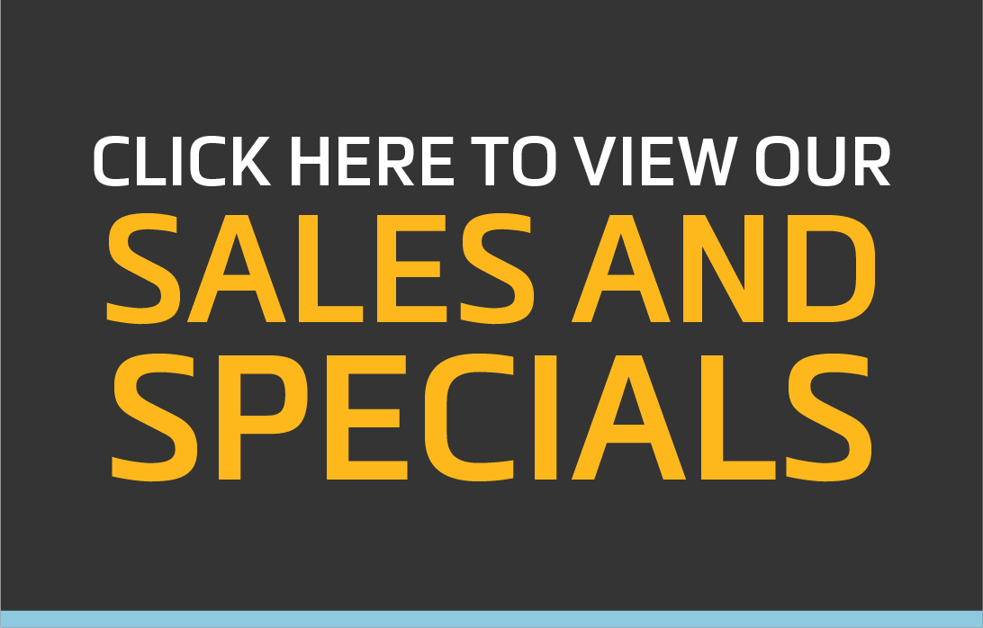 View our Sales and Specials